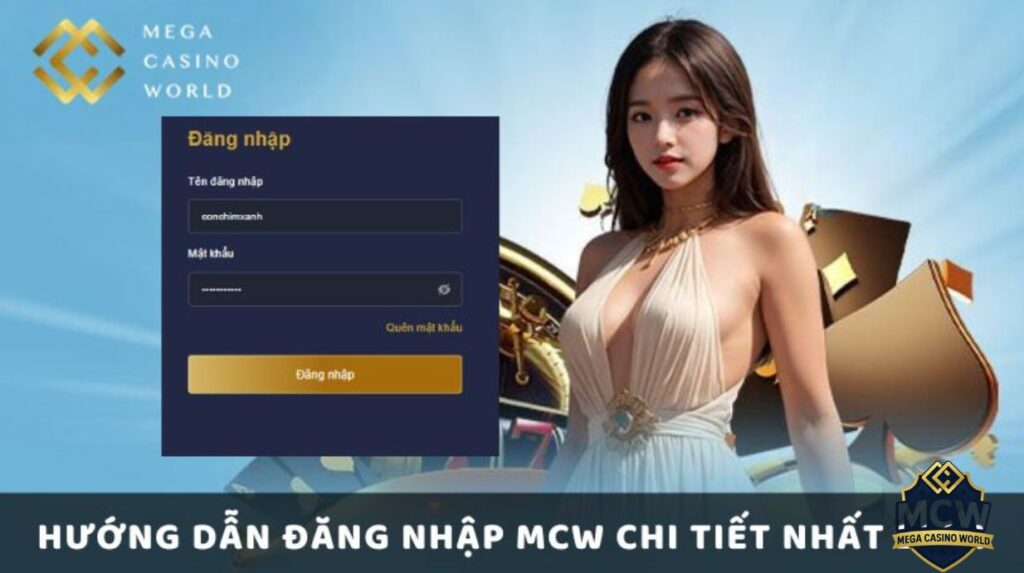 Hướng dẫn đăng nhập MCW chi tiết từng bước