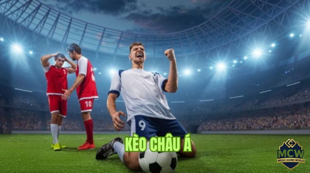 Kèo Châu Á - Hướng Dẫn Chi Tiết & Cách Chơi Hiệu Quả