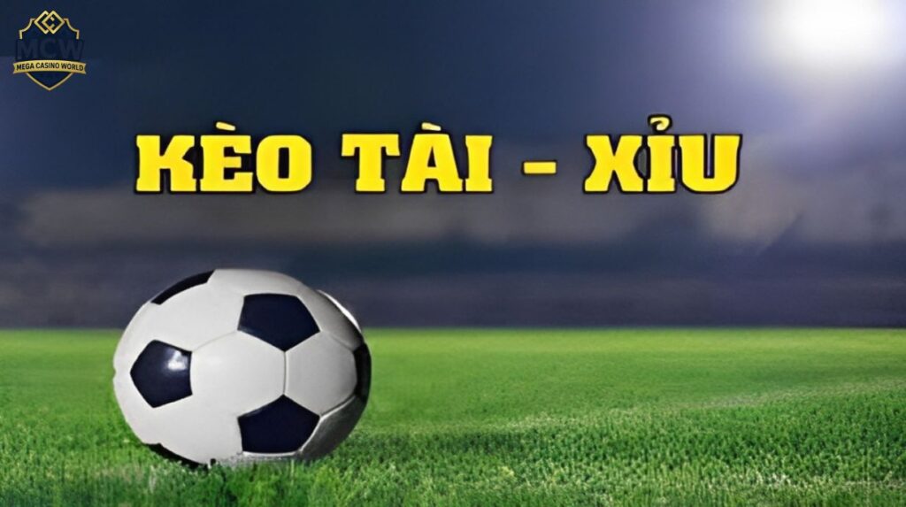 Kèo tài xỉu - Cách đọc, mẹo chơi và chiến thuật hiệu quả